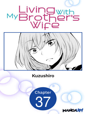 cover image of Living With My Brother's Wife, Chapter 37